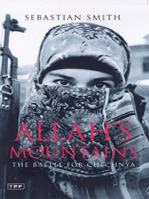 Title details for Allah's Mountains by Sebastian Smith - Available